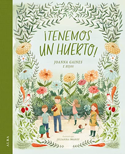 ¡Tenemos un huerto! (Infantil Ilustrado)