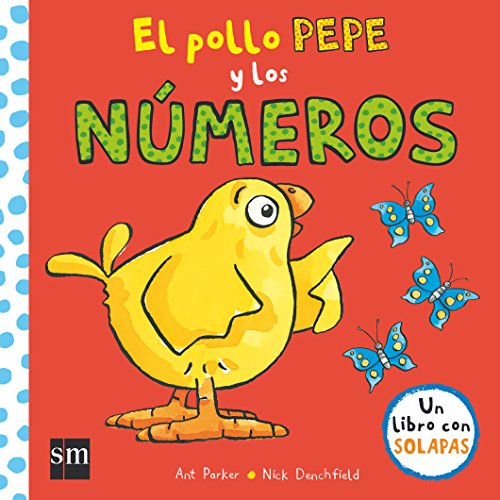 El pollo Pepe y los números (El pollo Pepe y...