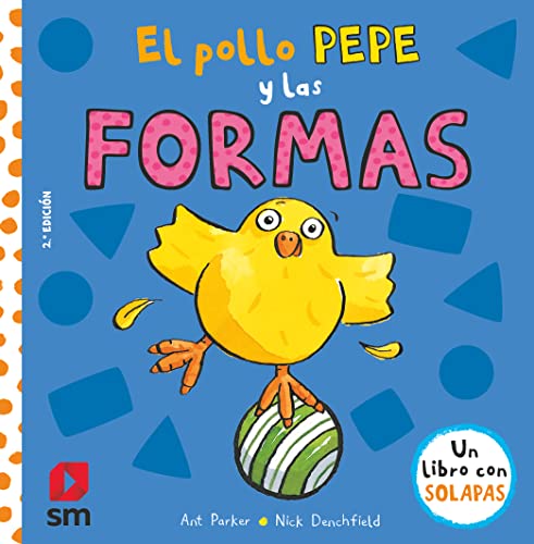 El pollo Pepe y las formas (El pollo Pepe y...